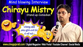 Chirayu Mistrys Hilarious Interview  Cine Gujarati [upl. by Sharity]