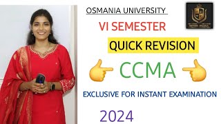 CCMA  QUICK REVISION  INSTANT EXAMINATION  2024  OSMANIAUNIVERSITY  shivanipallela [upl. by Wilde4]