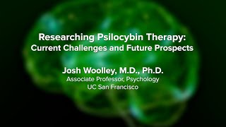 Researching Psilocybin quotMagic Mushroomquot Therapy  UC Davis Psychedelic Summit 2023 [upl. by Labors]