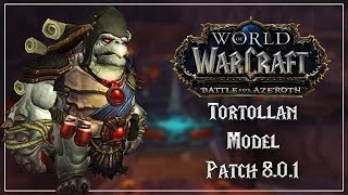 Tortollan Models  Zandalar  Battle for Azeroth Patch 801 [upl. by Aicirt]