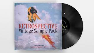 FREE Vintage Sample Pack quotRetrospectivequot  Boom Bap Soul Samples [upl. by Malachy]