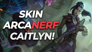 A SKIN QUE NERFOU A CAITLYN – BORA TROCAR UMA IDEIA [upl. by Arrik]