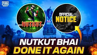 Finally NUTKUT YT Done it Again  PUBGM Finally Fired Designer Team ban [upl. by Etaner]