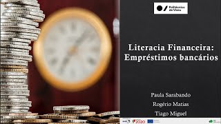 Literacia Financeira Empréstimos bancários [upl. by Yelrebmik355]