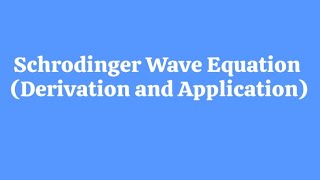 Schrodinger Wave Equation Quantum Chemistry [upl. by Etsirhc360]