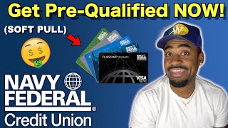 How To Get PreQualified For a Credit Card With Navy Federal SOFT PULL [upl. by Seuqirdor]