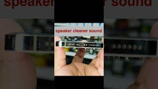 Speaker cleaner sound [upl. by Aubrey]