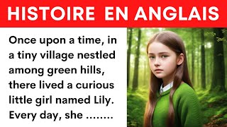 Comprendre langlais avec les Histoires ✪ Lilys Magical Wish [upl. by Nonnel]