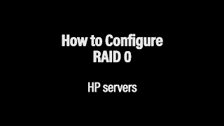 How to Configure RAID 0 on Your HP Server [upl. by Lynnett681]