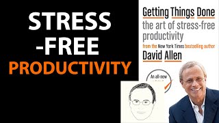 GETTING THINGS DONE by David Allen  Core Message Remastered [upl. by Turmel]