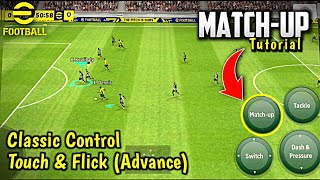 How MATCH UP Works in eFootball 2022 Mobile  Classic And Touch amp Flick Controls [upl. by Nitsed]