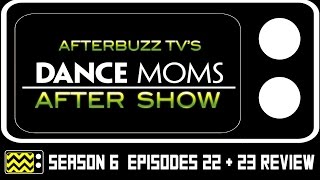 Dance Moms Season 6 Episodes 22 amp 23 Review amp After Show  AfterBuzz TV [upl. by Obmar]