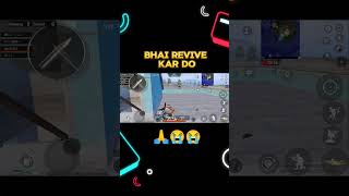 Bhai revive kar do I bgmi [upl. by Yasmin]