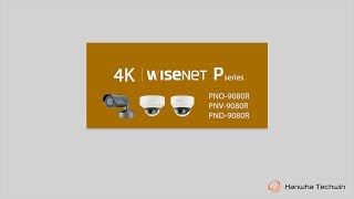 4K Wisenet P Series New standards of Premium camera [upl. by Madeline]