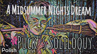 Pucks Soliloquy A Midsummer Nights Dream Shakespeare Day 2021 [upl. by Aneris]