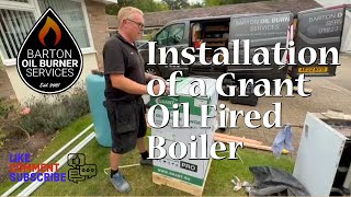 Grant Oil Fired Boiler Installation [upl. by Otokam484]