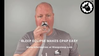 BLEEP ECLIPSE MAKES CPAP EASY [upl. by Nohtahoj]