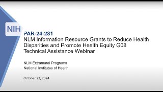 Webinar for NLM Information Resource Grants to Reduce Health Disparities and Promote Health Equity [upl. by Aletse]