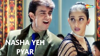 Nasha Yeh Pyar Ka Nasha  Aamir Khan  Manisha  Udit Narayan  Mann  HD Lyrical  Hit Love Song [upl. by Tengler]