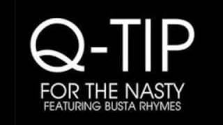 Qtip  For The Nasty feat Busta Rhymes amp Pharrell [upl. by Isac1]