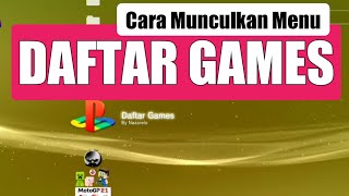 Cara munculkan menu DAFTAR GAMES di PS3 [upl. by Salahi]