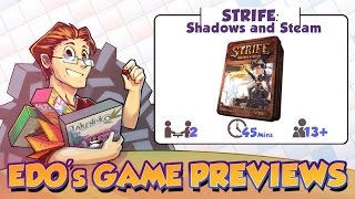 Edos Strife Shadows and Steam Review KS Preview [upl. by Melas797]