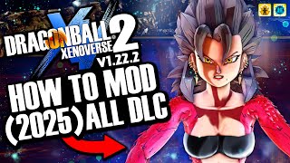 NEW 2025 How To Mod Xenoverse 2 EASY ANY DLC  Fix Problems ANY VERSION ALL DLC amp Update 122 [upl. by Lori]