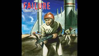 Failure  Heliotropic Remixed and Remastered [upl. by Meehaf]