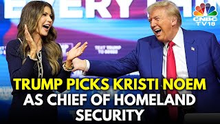 LIVE Donald Trump Picks South Dakota Gov Kristi Noem as Homeland Security Secretary  USA  N18G [upl. by Hocker]