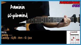 Aaminin  6Cyclemind With Vocals Guitar Cover With Lyrics amp Chords [upl. by Eissej]