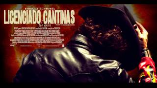 LICENCIADO CANTINAS the movie [upl. by Woodsum]