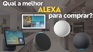 QUAL A MELHOR ALEXA PARA COMPRAR [upl. by Aenit]