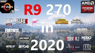 R9 270 Test in 24 Games in 2020 [upl. by Mcarthur]