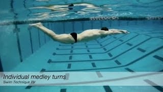 Individual Medley Turns Swimming Technique [upl. by Ociral853]