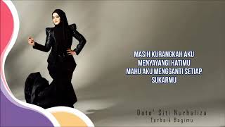 Dato Siti Nurhaliza Terbaik Bagimu Official Video Lirik [upl. by Malilliw32]