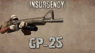 How To Use The Grenade Launcher Effectively GP25  Insurgency [upl. by Phelgen946]