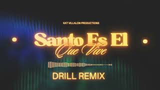 MONTESANTO  Santo Es El Que Vive Drill Version  Remix [upl. by Armitage]