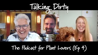 Talking Dirty The Get Gardening Podcast Ben Potterton Episode 4 [upl. by Eneirda287]