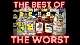 THE BEST CHEAP BOTTLES OF LIQUOR [upl. by Idden600]