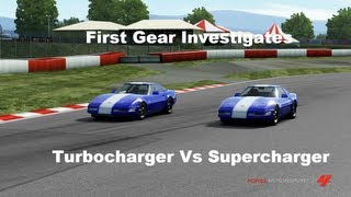 First Gear Investigates Turbocharger Vs Supercharger Forza Motorsport 4 [upl. by Ettesyl]