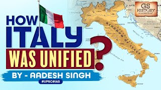 Unification of Italy  Role of Mazzini Cavour and Garibaldi  World History  UPSC  Aadesh Singh [upl. by Acsehcnarf197]