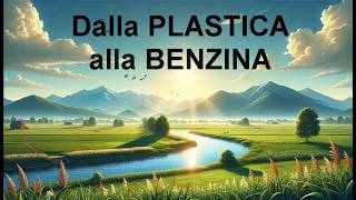 590 TRASFORMARE la PLASTICA in BENZINE CERE e GRASSI [upl. by Jessamyn556]