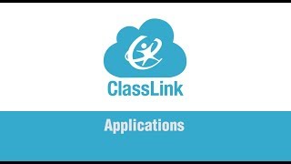 Applications in the ClassLink Management Console [upl. by Schertz]