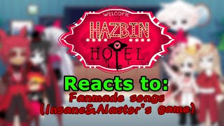 Hazbin Hotel reacts to Fanmade songs InsaneampAlastor’s gameGL2 [upl. by Chiaki]