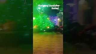 Raiganj badsha hotelRestaurant songautomobile  Restaurantstter [upl. by Ahsinrad740]