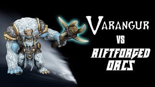 quot𝐖𝐚𝐫 𝐢𝐧 𝐭𝐡𝐞 𝐍𝐨𝐫𝐭𝐡quot Kings of War Varangur vs Riftforged Orcs  Battle Report 050 [upl. by Inneg]