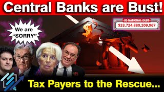 Now the Central Banks are Bankrupt Too Dangerous Shift in Narrative [upl. by Hniv705]