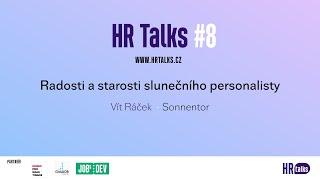 HRT 8  Radosti a starosti slunečního personalisty Vít Ráček Sonnentor [upl. by Fia61]