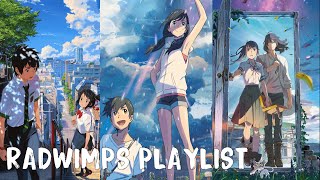 【RADWIMPS Playlist】「Your Name Weathering with You Suzume no Tojimari」 [upl. by Doro]