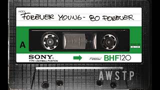 Forever Young 80 Forever vol 1 [upl. by Jessee]